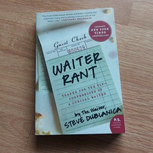 Waiter Rant: Thanks for the Tip - Confessions of a Cynical Waiter Paperback